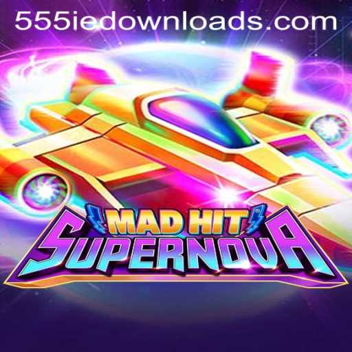 MadHitSupernova: The Explosive New Game Conquering the 555ie Downloads Charts